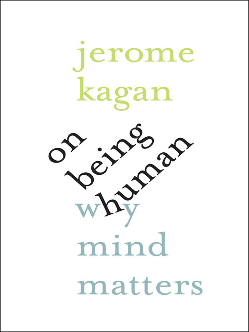Title details for On Being Human by Jerome Kagan - Available
